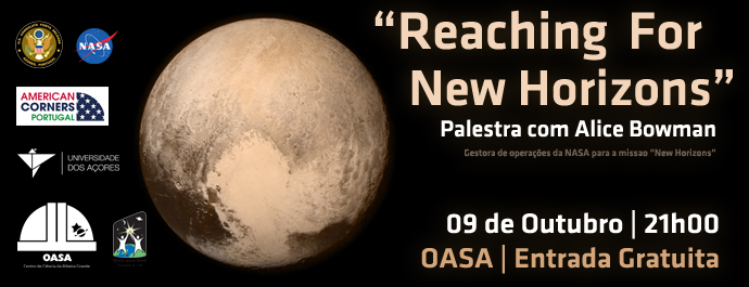 PALESTRA "REACHING FOR NEW HORIZONS" COM ALICE BOWMAN (APL | NASA) | OASA
